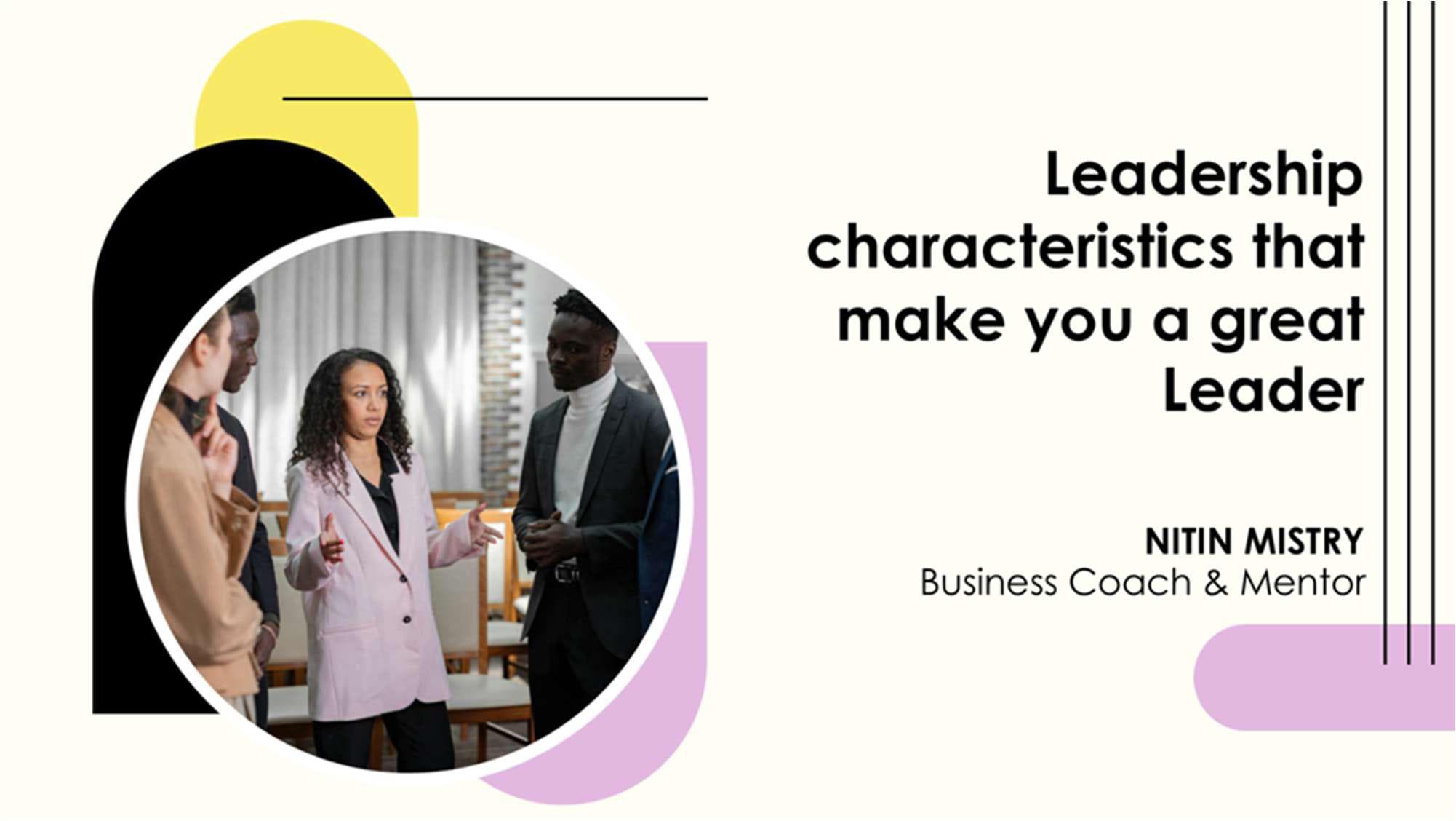 Leadership Characteristics that make you a great Leader