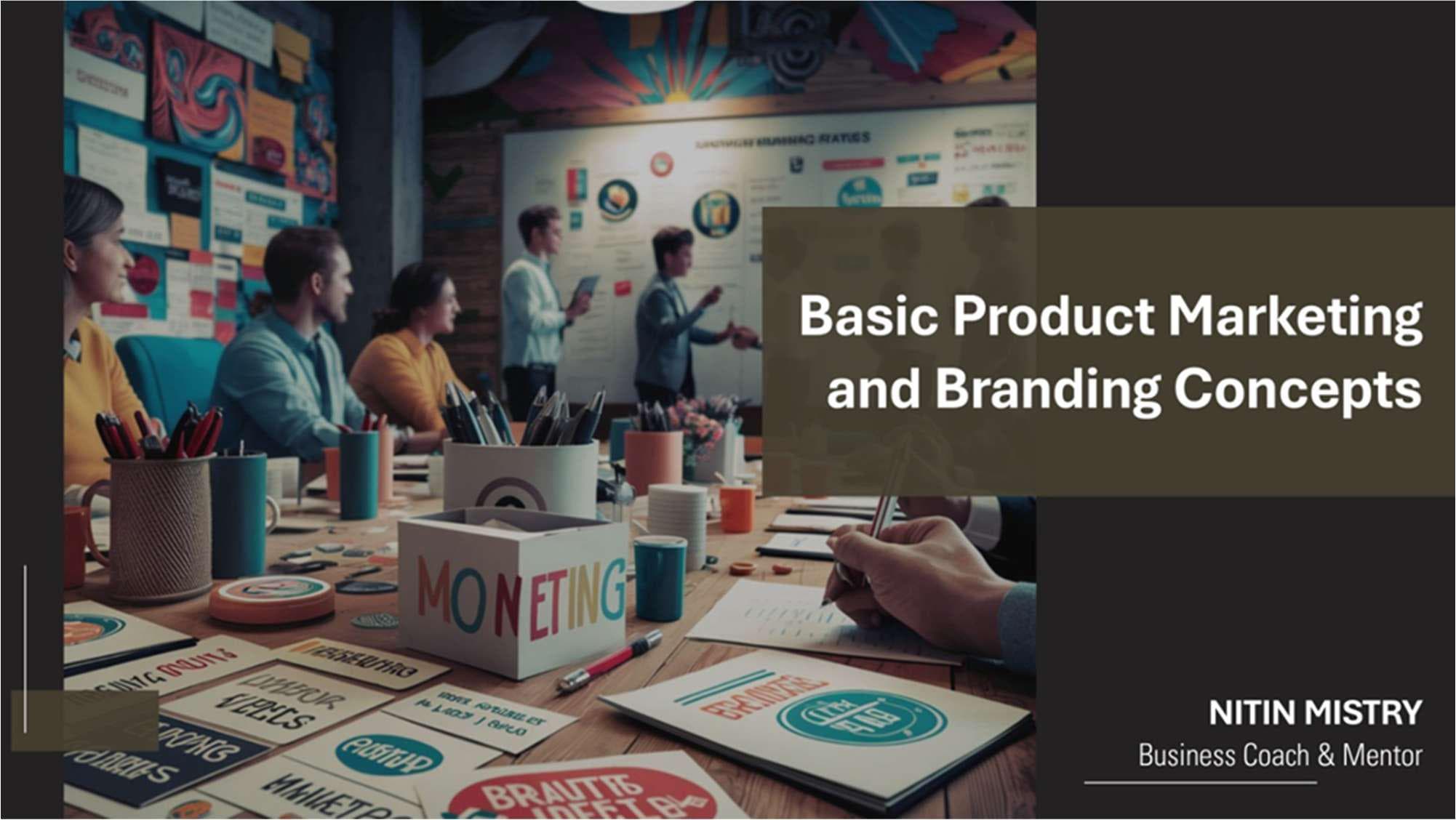 Basic Product Marketing and Branding Concepts