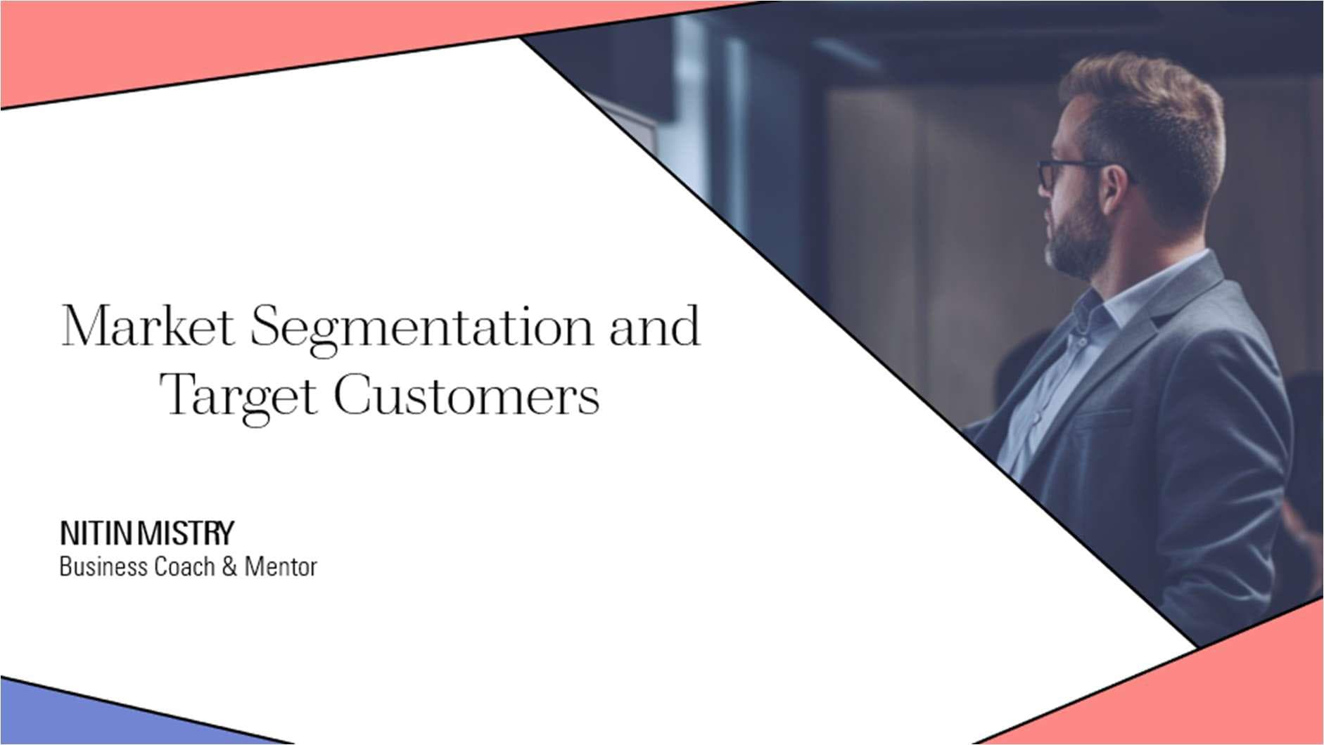 Market Segmentation and Target Customers