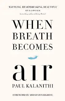 When Breath Becomes Air 